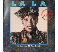 La La - (If You) Love Me Just A Little