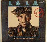 La La - (If You) Love Me Just A Little