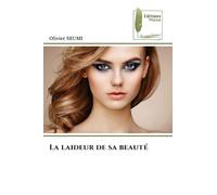 La laideur de sa beauté