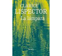 La lámpara: 11 (Biblioteca Clarice Lispector)