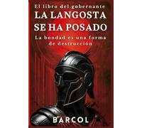 La langosta se ha posado: La bondad es una forma de destrucción