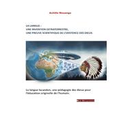 LA LANGUE : UNE INVENTION EXTRATERRESTRE, UNE PREUVE SCIENTIFIQUE DE L'EXISTENCE DES DIEUX.