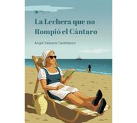 La Lechera que no Rompió el Cántaro