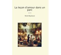 La leçon d'amour dans un parc (Classic Books)