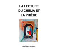 La lecture du Chema et la prière