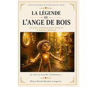 LA LÉGENDE DE L’ANGE DE BOIS: Tome 2 - Mode Éveil (L’Univers de l’Ange de Bois)
