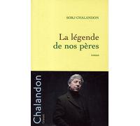 La légende de nos pères