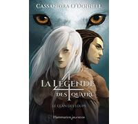 La legende des Quatre 1/Le clan des loups