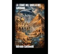 LA LEGGE DEL SIGILLO DEL SOVRANO