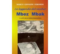La leggenda del vecchio Mbez Mbak: Il lupo della Sierra Miahuateca