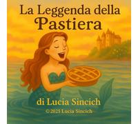 La Leggenda della Pastiera
