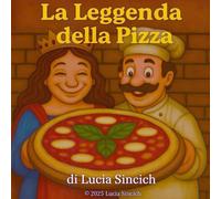 La Leggenda della Pizza