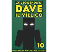 La Leggenda Di Dave Il Villico 10: Un'avventura Minecraft non ufficiale