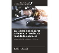 La legislación laboral africana, a prueba de realidades sociales: estudio de caso de Madagascar y Comoras