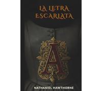 LA LETRA ESCARLATA: Spanish Translation (J MARSH MEDIA CLASSICS)
