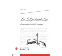 La Lettre clandestine: Déismes et déistes à l'âge classique (2013) (2013, n° 21)
