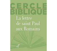 LA LETTRE DE SAINT PAUL AUX ROMAINS