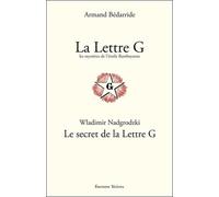 La Lettre G - Les mystères de l'étoile flamboyante