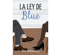 La ley de Blue: Entre el amor y el caos