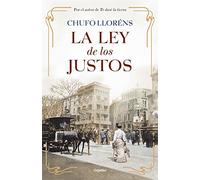 La ley de los justos/ The law of the righteous (Novela histórica)
