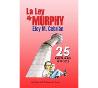 La Ley de Murphy: 25 Aniversario (La Ley de Murphy: artículos)
