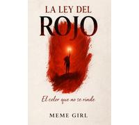 LA LEY DEL ROJO: El color que no se rinde