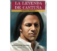 LA LEYENDA DE CANTUÑA: Spanish Easy Reader