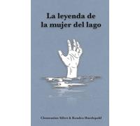 La leyenda de la mujer del lago