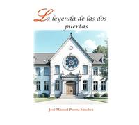 La leyenda de las dos puertas