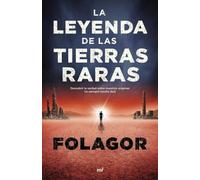 La leyenda de las tierras raras