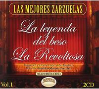 Zarzuela - La Leyenda Del Beso Y La Revoltosa