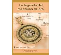 La leyenda del medallon de oro