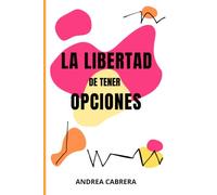 La libertad de tener opciones: Aprende a operar opciones financieras desde cero