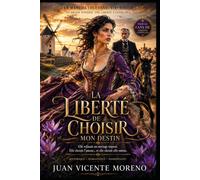 LA LIBERTÉ DE CHOISIR MON DESTIN: LA MANCHA TOLEDANE, XIX SIECLE