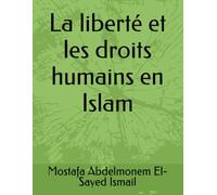 La liberté et les droits humains en Islam