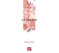 La liberté (Que sais-je?)