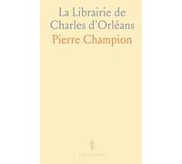 La Librairie de Charles d'Orléans