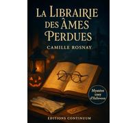 La librairie des âmes perdues: cosy mystery : une librairie d’Halloween, un manuscrit perdu, une vérité qui répare.