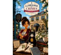 La Librairie des Crimes: Les Roses de l'Hôtel Bellevue (Les enquêtes d'Isadora Filochet)