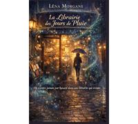 LA LIBRAIRIE DES JOURS DE PLUIE: On n’entre jamais par hasard dans une librairie qui écoute
