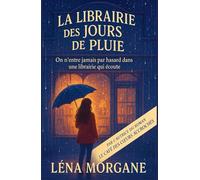 LA LIBRAIRIE DES JOURS DE PLUIE: On n’entre jamais par hasard dans une librairie qui écoute