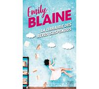 La librairie des reves suspendus - "une jolie passion des sentiments entre deux personnages que tout: Par l autrice de Dear You, la série évènement Amazon Prime 2025