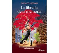 La Librería de la Memoria (Novela) / The Memory Bookshop (a Novel)