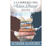La librería del señor Darcy: Una variación de orgullo y prejuicio (Pride & Prejudice Variations)