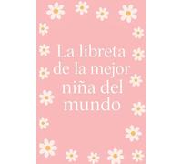 La libreta de la mejor niña del mundo