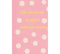 La libreta de la mejor niña del mundo