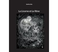 La Licorne et Le Rêve