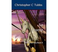 la Licorne: The Dorset Boy book 8