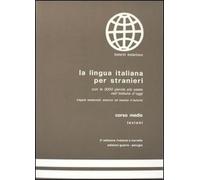 La lingua italiana per stranieri: Corso medio - Lezioni