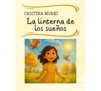 La linterna de los sueños (EL CLUB DE LOS IMAGINADORES)